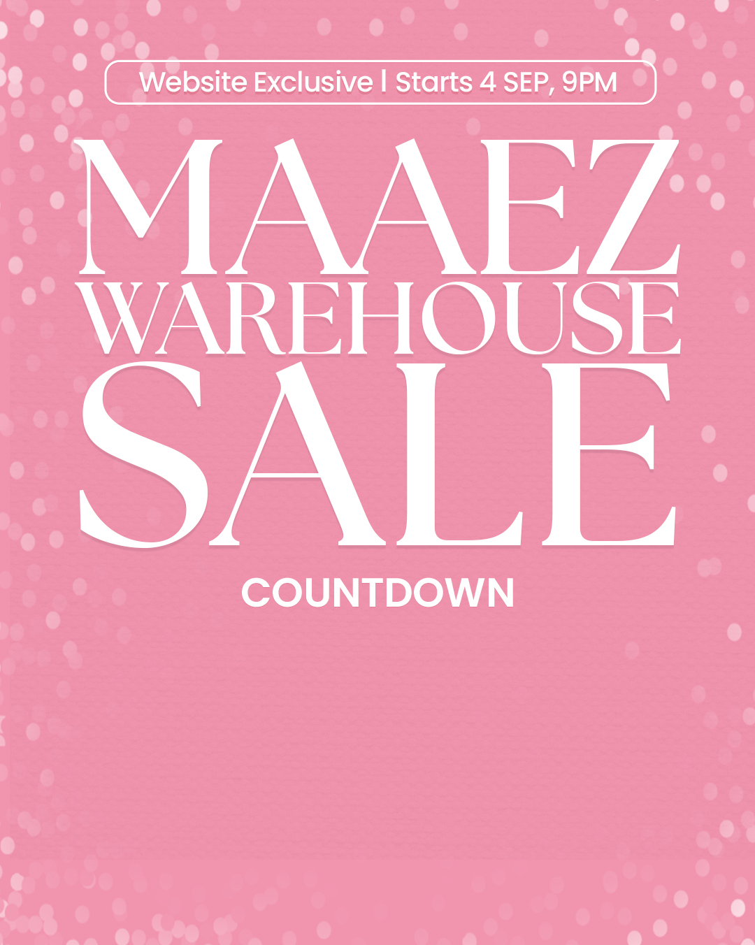 Maaez Warehouse Sale